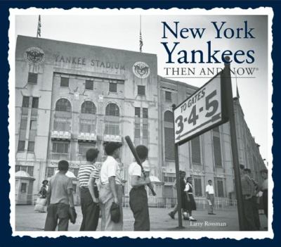 New York Yankees then and now