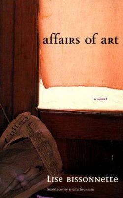 Affairs of art : a novel