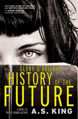 Glory O'Brien's history of the future : a novel