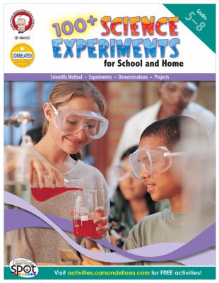 100+ science experiments for school and home