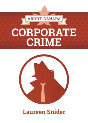 About Canada : corporate crime