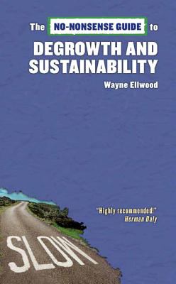 The no-nonsense guide to degrowth and sustainability