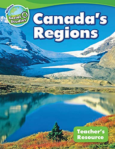 Nelson social studies 4 : Canada's regions