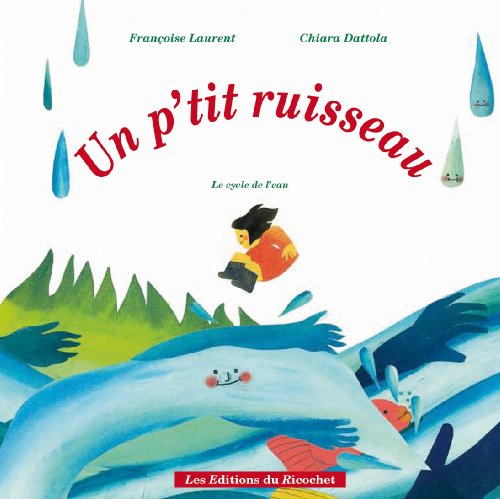 Un p'tit ruisseau : le cycle de l'eau