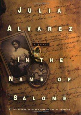 In the name of Salomé : a novel