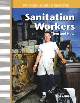 Sanitation workers then and now