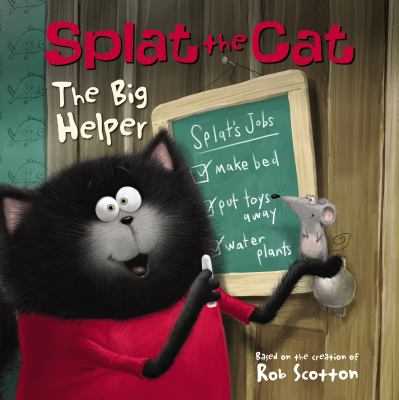 Splat the cat. The big helper /