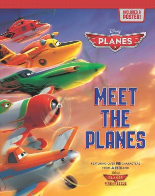 Planes. Meet the planes