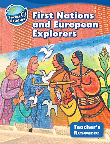 Nelson social studies 5 : First Nations and European explorers