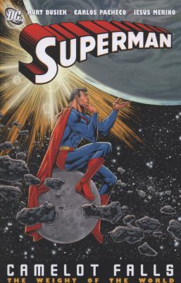 Superman : Camelot falls. Vol. 2, The weight of the world /