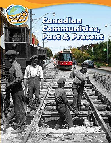 Canadian communities, past and present. [Student book] /