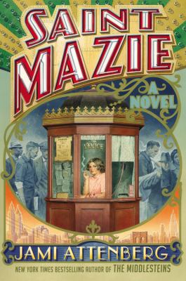 Saint Mazie : a novel