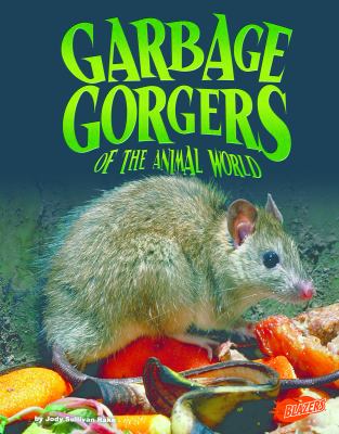 Garbage gorgers of the animal world