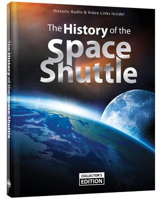 The history of the space shuttle