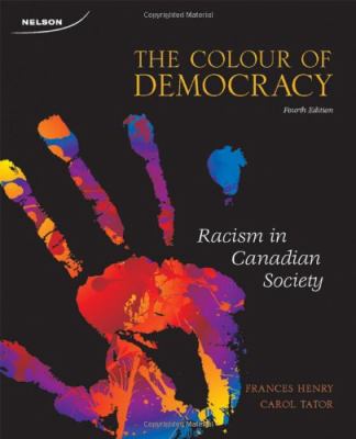 The colour of democracy : racism in Canadian society