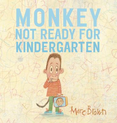 Monkey : not ready for kindergarten