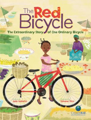 The red bicycle : the extraordinary story of one ordinary bicycle
