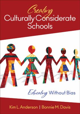 Creating culturally considerate schools : educating without bias