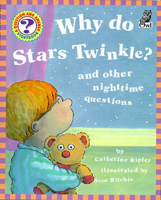 Why do stars twinkle? and other nighttime questions