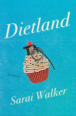 Dietland : a novel