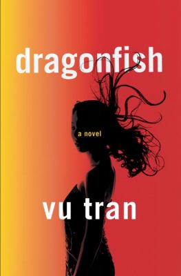Dragonfish : a novel