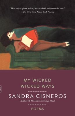 My wicked wicked ways : poems