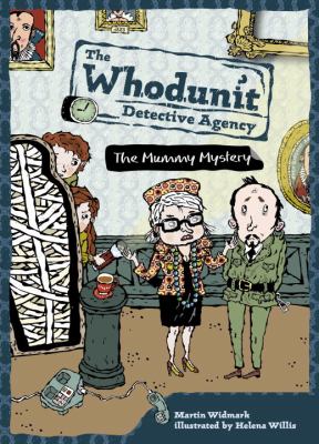 The Whodunit Detective Agency. 5, The mummy mystery /