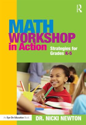 Math workshop in action : strategies for grades K-5