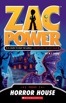 Zac power : horror house