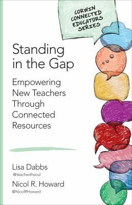 Standing in the gap : empowering new teachers to connected resources