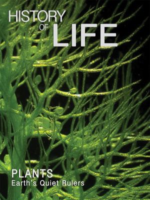 Plants : earth's quiet rulers