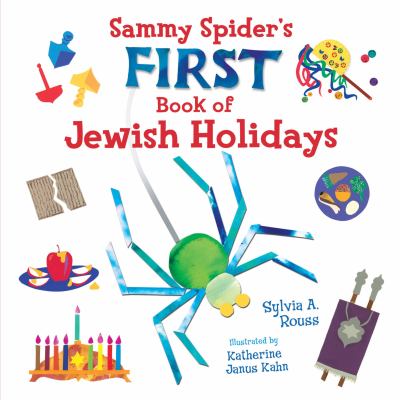 Sammy spider's first book of Jewish holidays