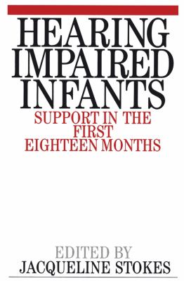 Hearing impaired infants : support in the first eighteen months