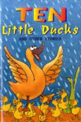 Ten little ducks ; : and other stories