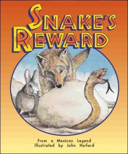 Snake's reward : from a Mexican legend
