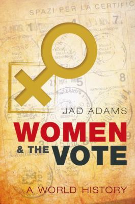 Women and the vote : a world history