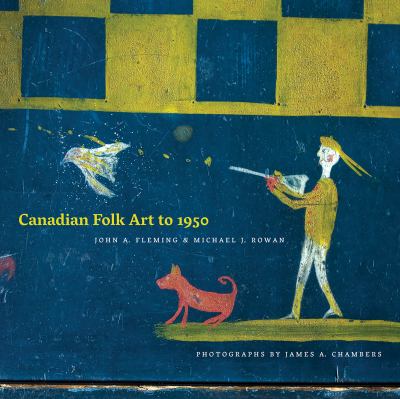 Canadian folk art to 1950