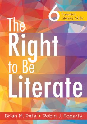 The right to be literate : 6 essential literacy skills