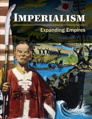 Imperialism : expanding empires