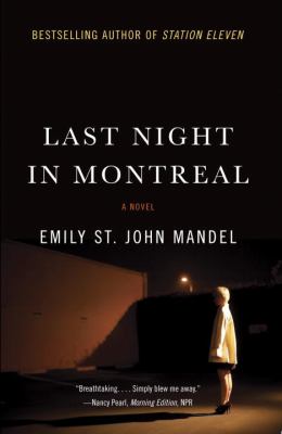 Last night in Montreal : a novel