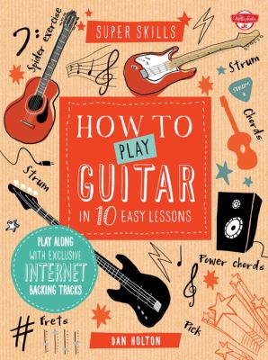 How to play guitar in 10 easy lessons