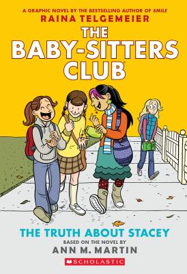 The Baby-sitters club. 2, The truth about Stacey /