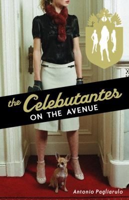 The celebutantes : on the avenue