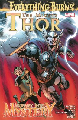 The Mighty Thor. Everything burns /