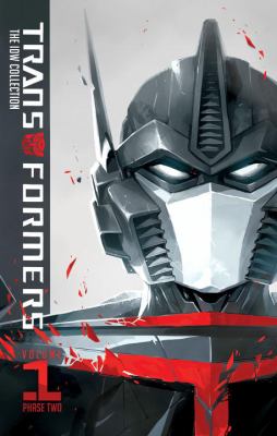 Transformers : the IDW collection. Phase 2, volume 1 /