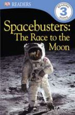 Spacebusters : the race to the moon