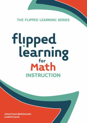 Flipped learning for math instruction