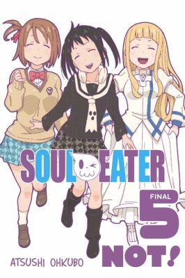 Soul eater not! Volume 5 /