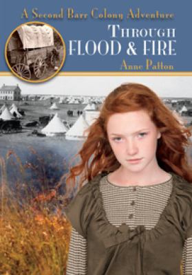 Through flood & fire : a second Barr Colony adventure