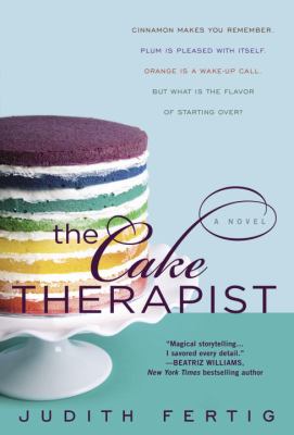 The cake therapist : a novel